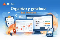 plataforma eventos, gestion inscripciones La imagen presenta un diseño digital colorido que promueve la organización y gestión de eventos a través de la plataforma "por4.es". Se destacan elementos como un calendario, una lista de tareas y un dispositivo móvil con opciones de pago. Los nombres de los participantes muestran su estado de confirmación, generando una sensación de orden y eficiencia. El fondo azul y los gráficos dinámicos transmiten una atmósfera amigable y profesional, invitando a los usuarios a facilitar la planificación de sus eventos.